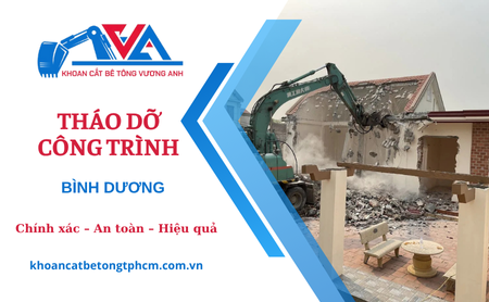 Dịch vụ tháo dỡ công trình tại Bình Dương – Báo giá trọn gói